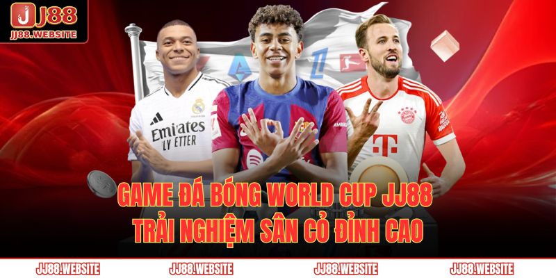 Game đá bóng World Cup