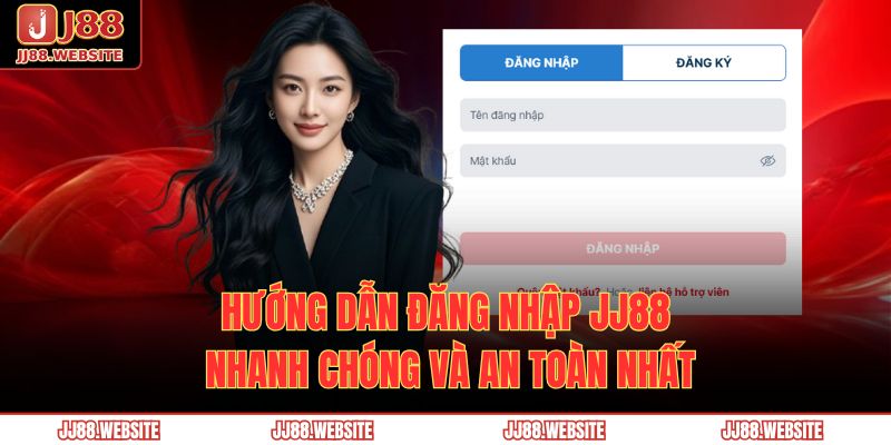 đăng nhập JJ88