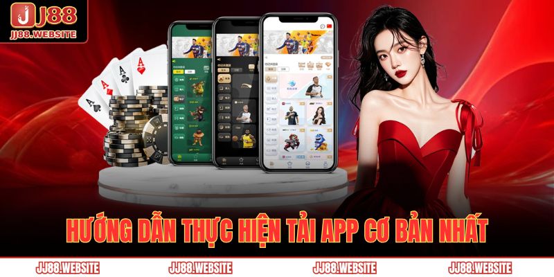 Hướng dẫn thực hiện tải app cơ bản nhất