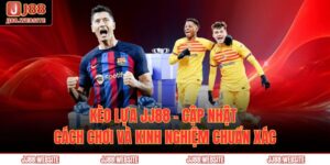 kèo lựa JJ88