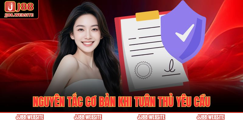 Nguyên tắc cơ bản khi tuân thủ yêu cầu