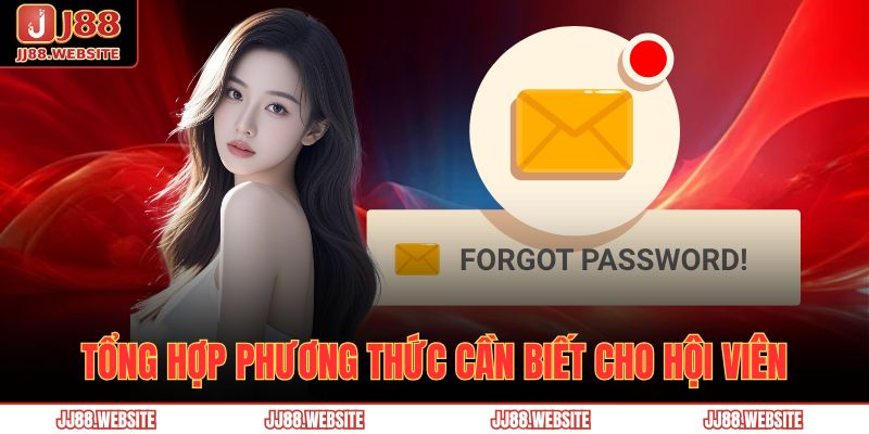 Tổng hợp phương thức cần biết cho hội viên
